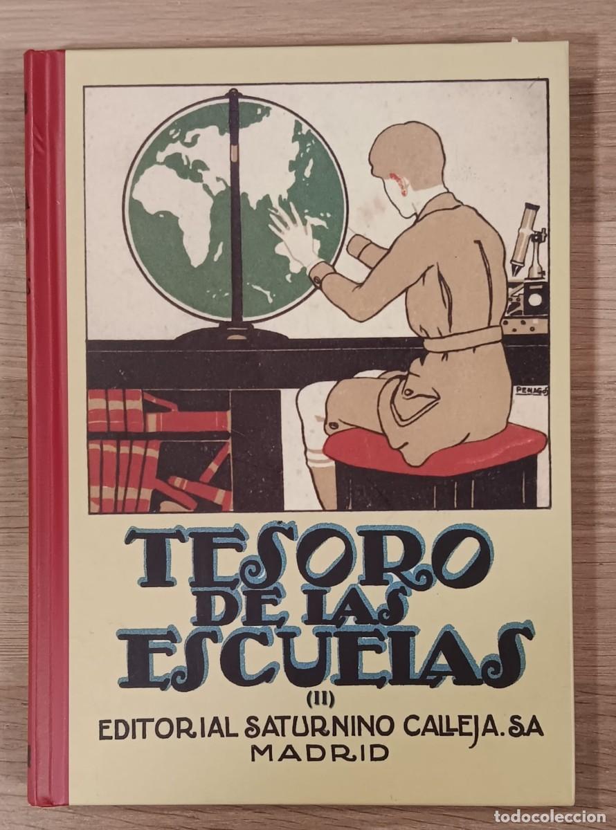 Libros de segunda mano: LIBRO TESORO DE LAS ESCUELAS II EDITORIAL SATURNINO CALLEJA MADRID