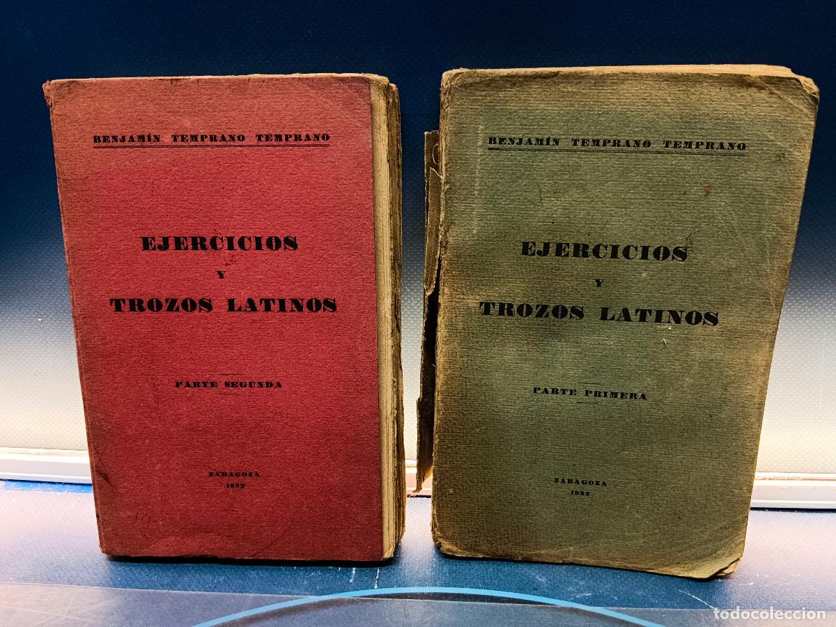Libros de segunda mano: dos libros, EJERCICIOS Y TROZOS LATINOS (1932) benjamin temprano temprano