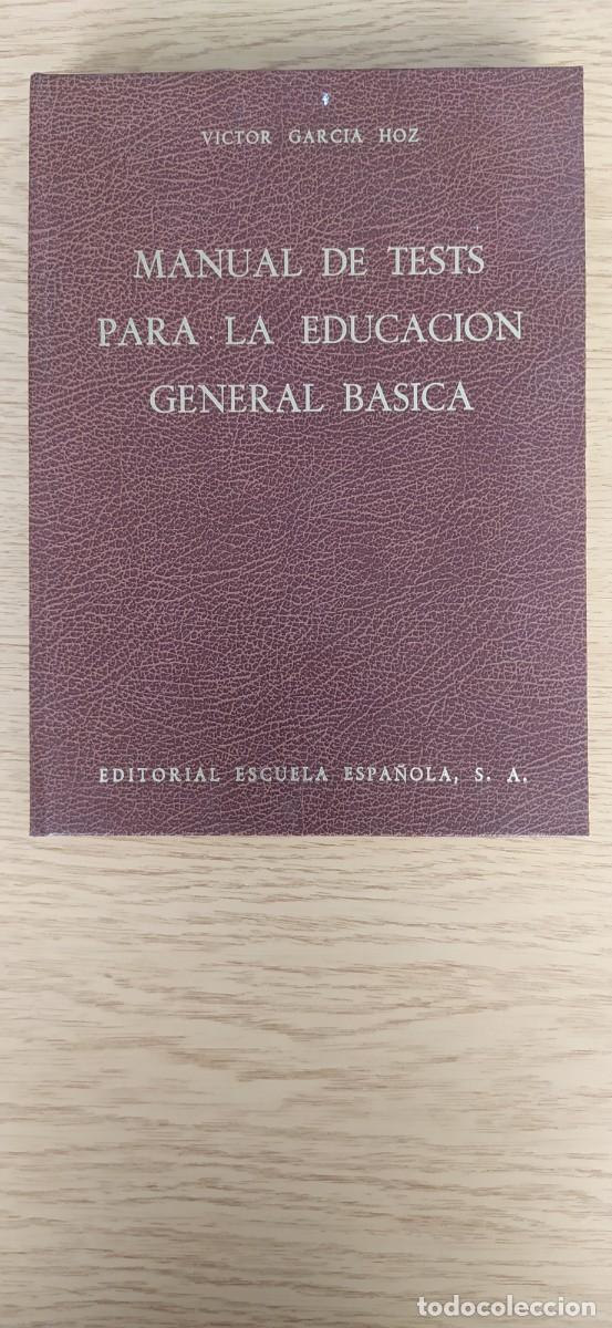 Libros de segunda mano: MANUAL DE TESIS PARA LA EDUCACI&Oacute;N GENERAL B&Aacute;SICA EDITORIAL ESCUELA ESPA&Ntilde;OLA V&Iacute;CTOR GARC&Iacute;A HOZ