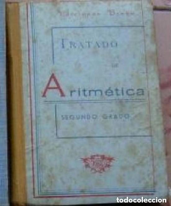 Libros de segunda mano: TRATADO DE ARITMETICA Segundo Grado a&ntilde;os 50 - portadas sucias e interior, ver foto
