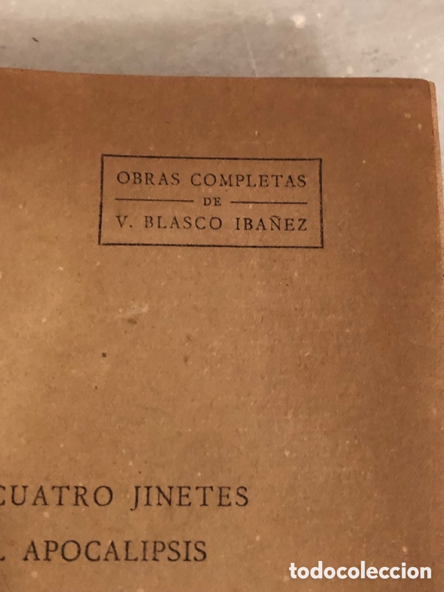 Libros de segunda mano: Blasco iba&ntilde;ez Los cuatro jinetes del Apocalipsis - Foto 6