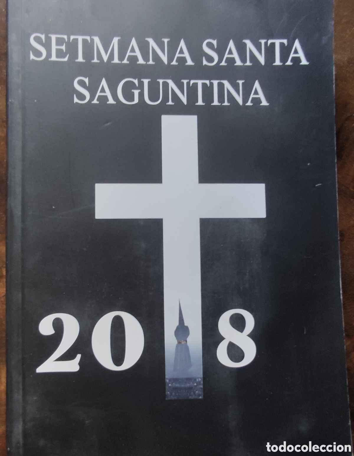Libros de segunda mano: Sentmana Santa Saguntina 2018