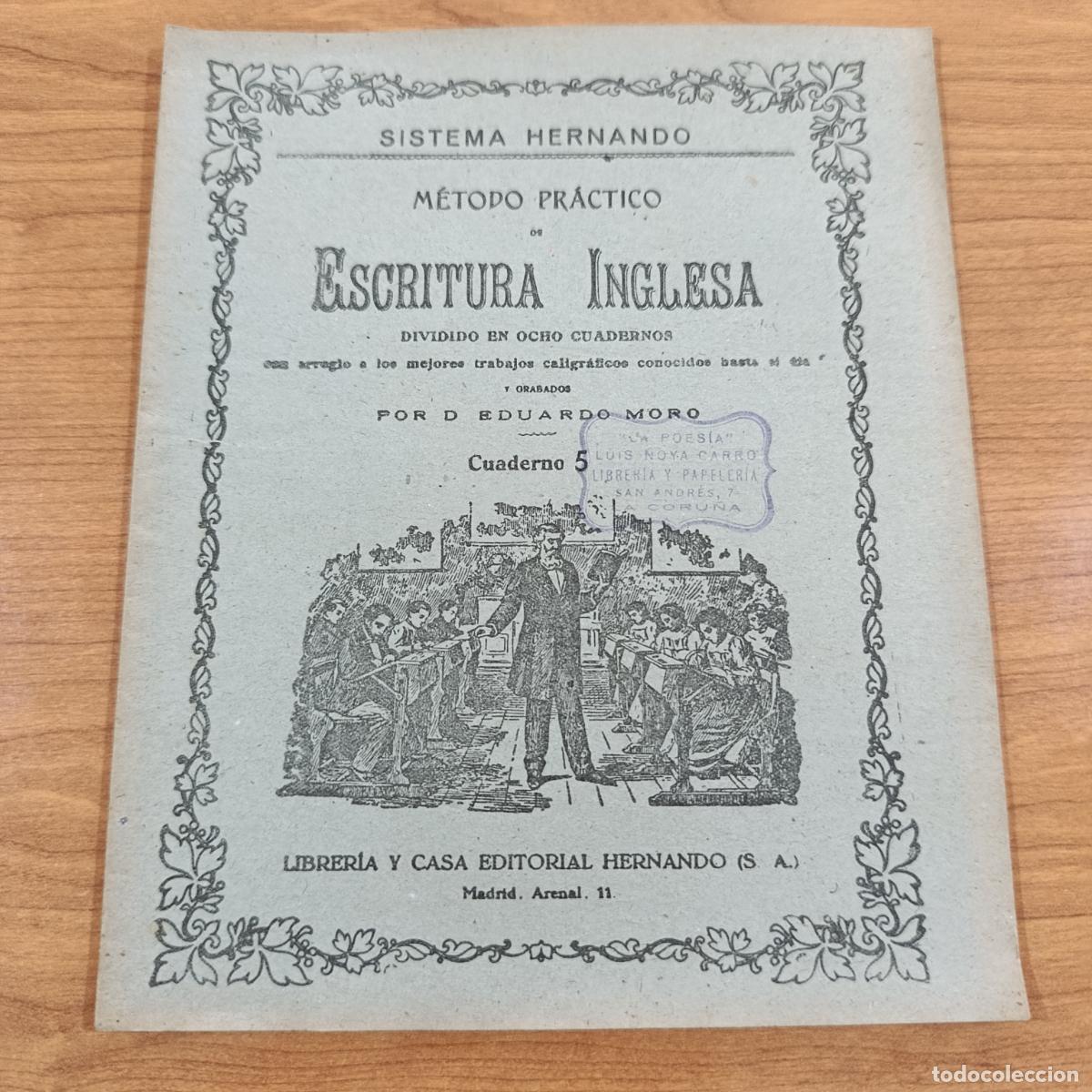 Libros de segunda mano: CARTILLA ESCOLAR. M&Eacute;TODO PR&Aacute;CTICO ESCRITURA INGLESA. EDUARDO MORO. CUADERNO 5. EDIT HERNANDO