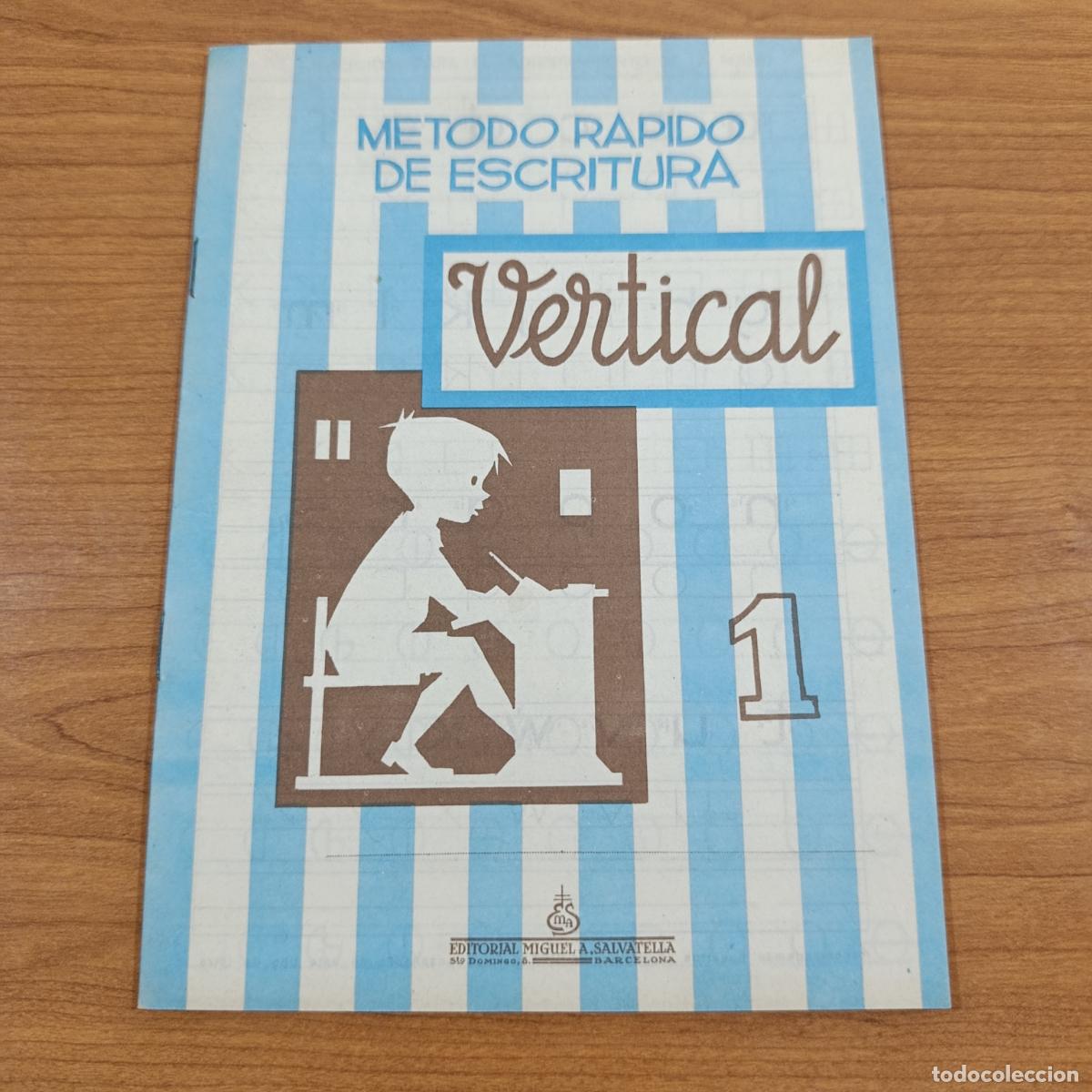 Libros de segunda mano: CARTILLA ESCOLAR. M&Eacute;TODO R&Aacute;PIDO DE ESCRITURA VERTICAL. CUADERNO 1. SALVATELLA