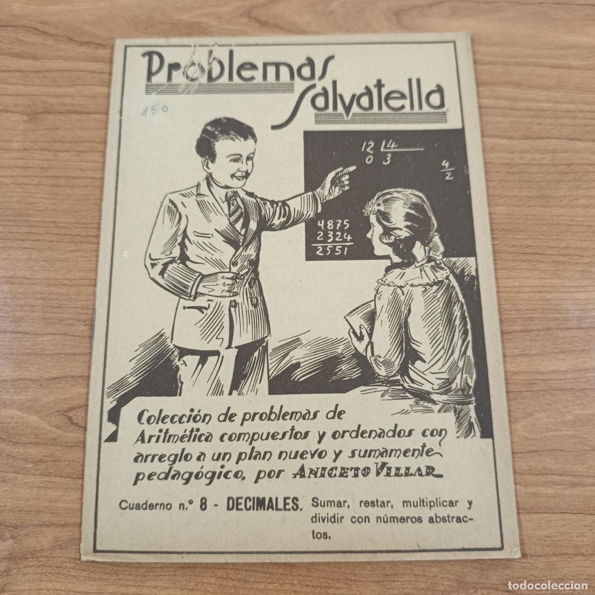 Libros de segunda mano: CARTILLA ESCOLAR. COLECI&Oacute;N PROBLEMAS SALVATELLA. CUADERNO 8. DECIMALES