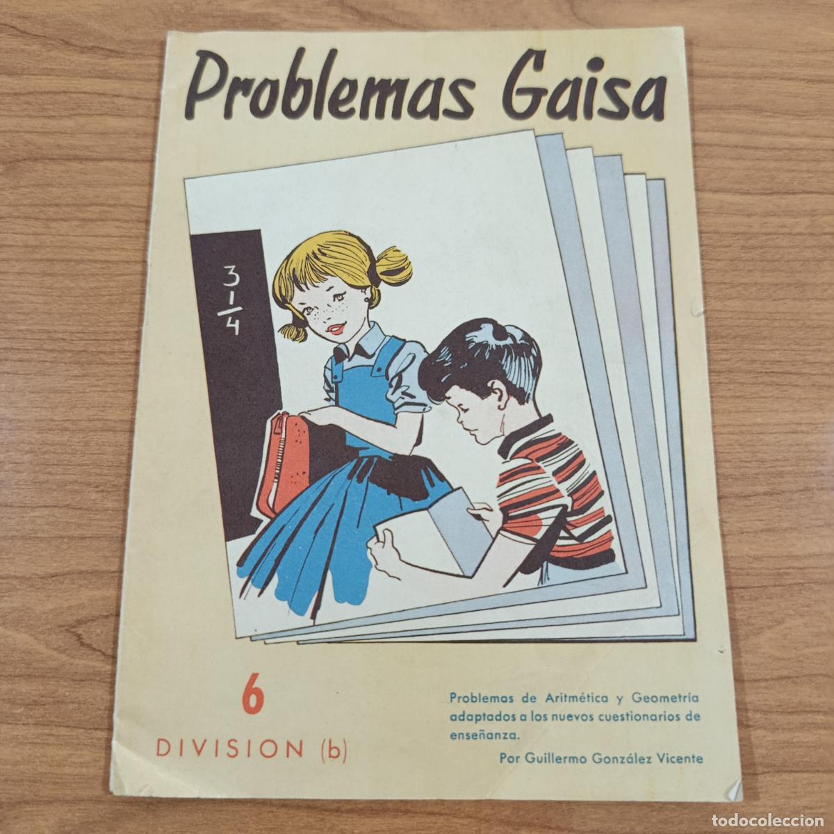 Libros de segunda mano: CARTILLA ESCOLAR. PROBLEMAS GAISA. DIVISI&Oacute;N (B). GUILLERMO GONZ&Aacute;LEZ