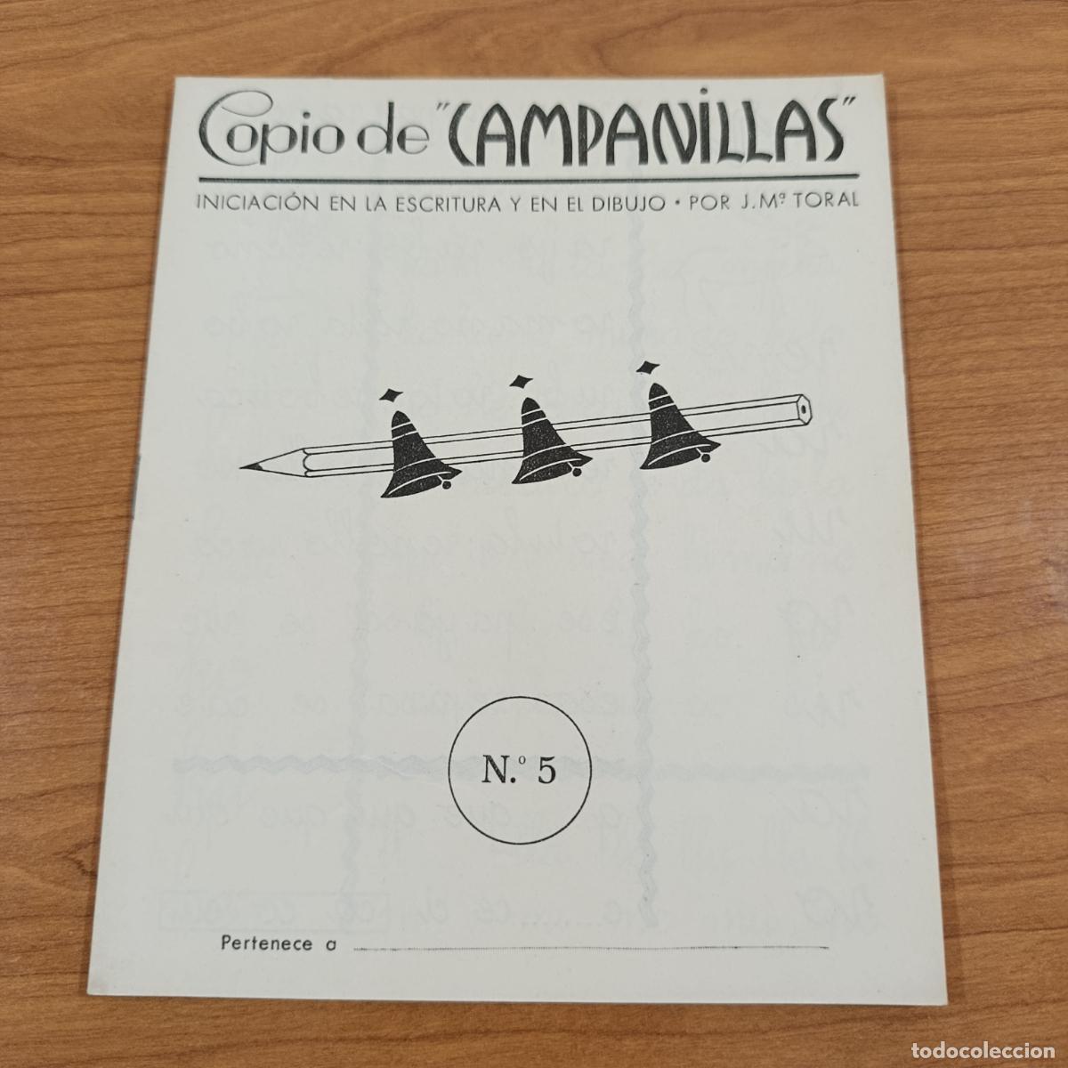 Libros de segunda mano: CARTILLA ESCOLAR. COPIO CAMPANILLAS. INICIACI&Oacute;N ESCRITURA Y EN EL DIBUJO. CUADERNO 5. TORAL