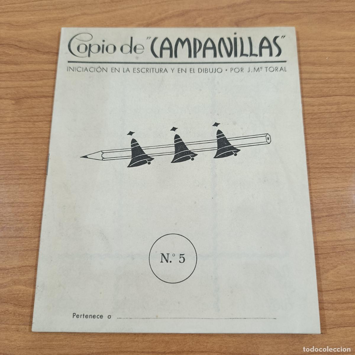 Libros de segunda mano: CARTILLA ESCOLAR. COPIO CAMPANILLAS. INICIACI&Oacute;N ESCRITURA Y EN EL DIBUJO. CUADERNO 5. TORAL
