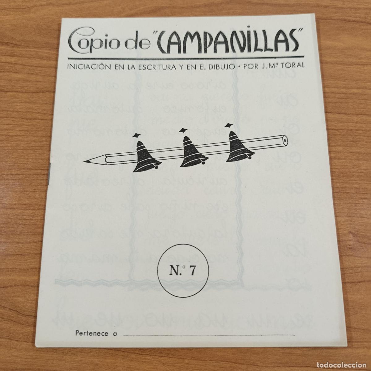 Libros de segunda mano: CARTILLA ESCOLAR. COPIO CAMPANILLAS. INICIACI&Oacute;N ESCRITURA Y EN EL DIBUJO. CUADERNO 7. TORAL