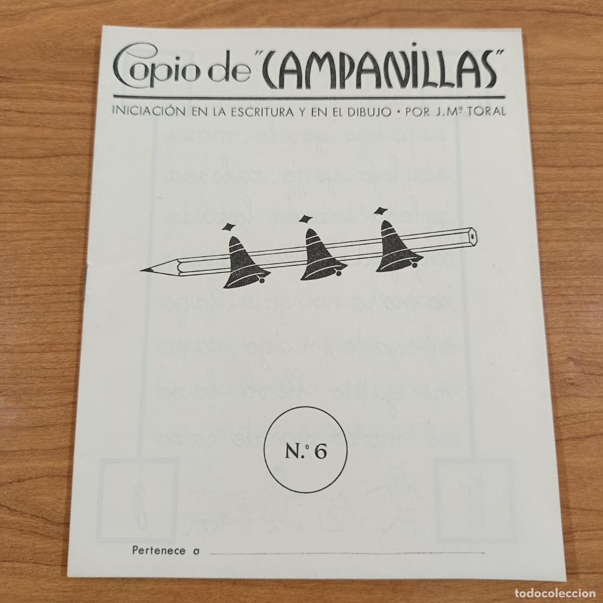 Libros de segunda mano: CARTILLA ESCOLAR. COPIO CAMPANILLAS. INICIACI&Oacute;N ESCRITURA Y EN EL DIBUJO. CUADERNO 6. TORAL