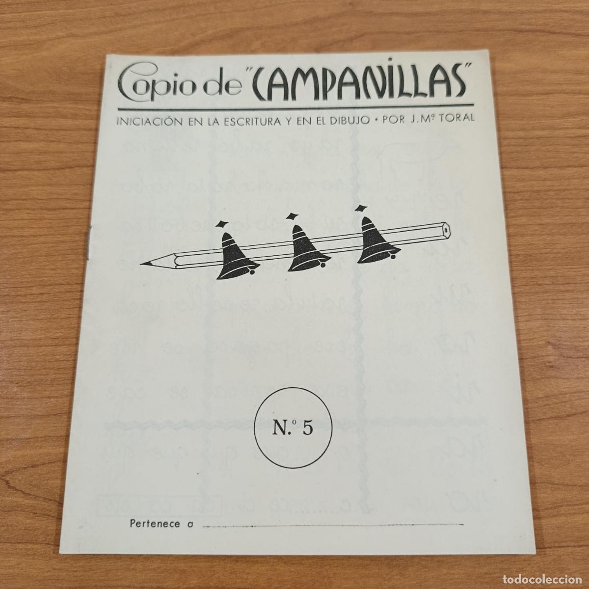 Libros de segunda mano: CARTILLA ESCOLAR. COPIO CAMPANILLAS. INICIACI&Oacute;N ESCRITURA Y EN EL DIBUJO. CUADERNO 5. TORAL