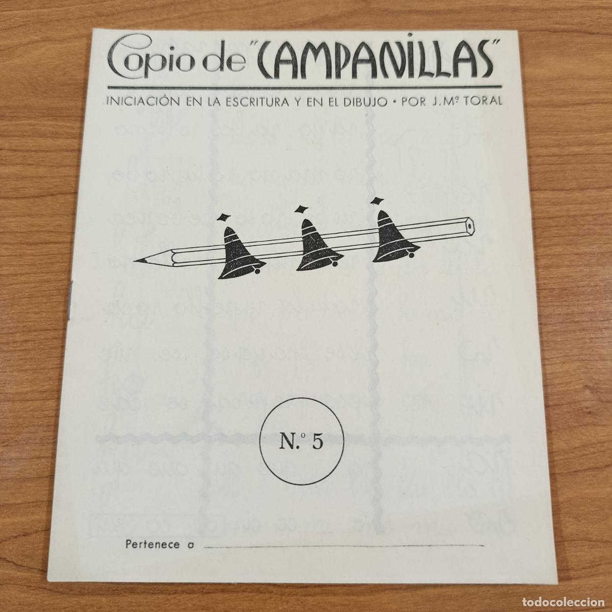 Libros de segunda mano: CARTILLA ESCOLAR. COPIO CAMPANILLAS. INICIACI&Oacute;N ESCRITURA Y EN EL DIBUJO. CUADERNO 5. TORAL