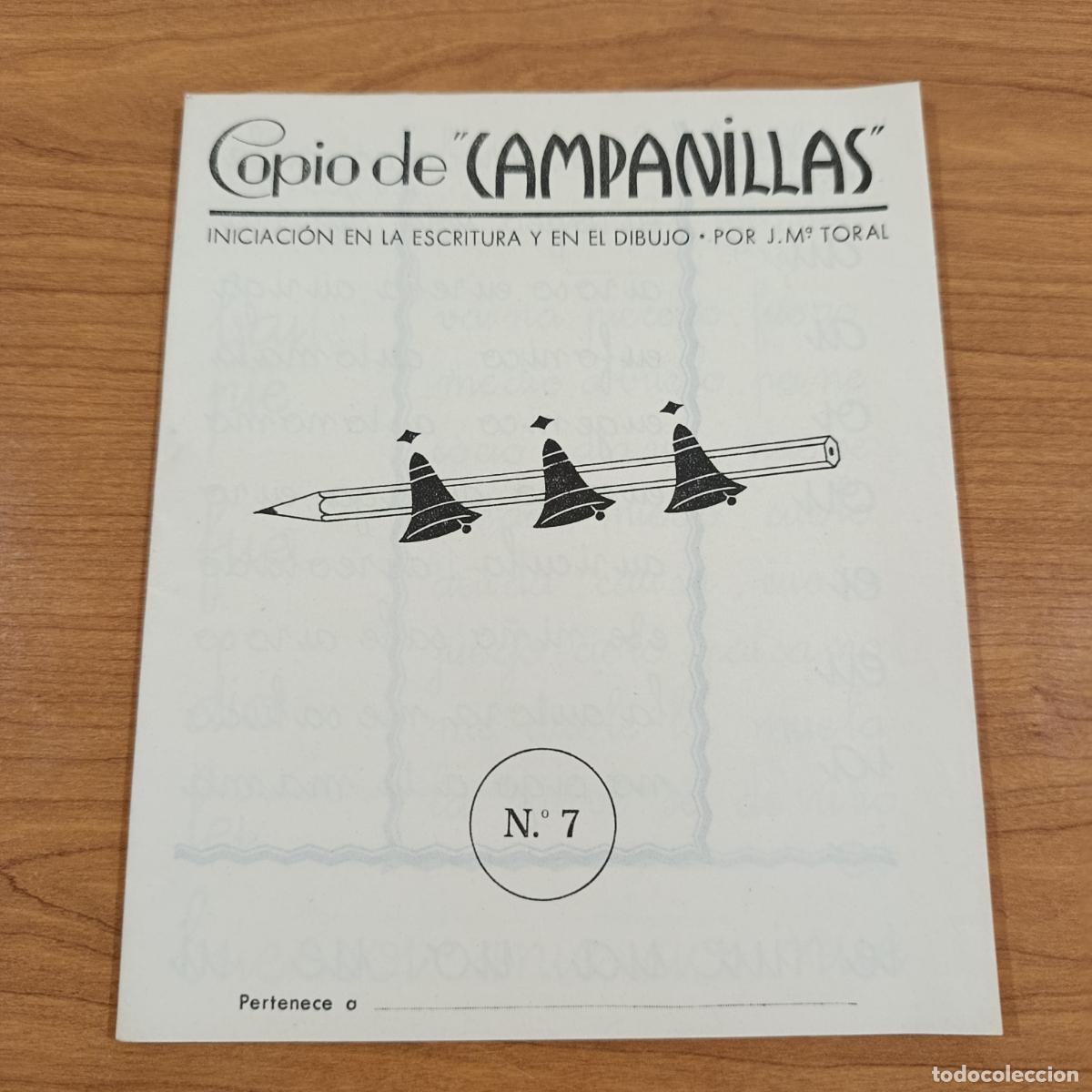 Libros de segunda mano: CARTILLA ESCOLAR. COPIO CAMPANILLAS. INICIACI&Oacute;N ESCRITURA Y EN EL DIBUJO. CUADERNO 7. TORAL