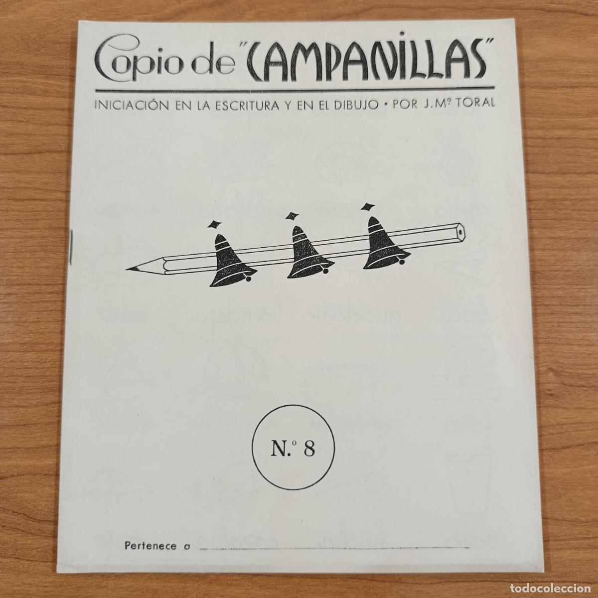 Libros de segunda mano: CARTILLA ESCOLAR. COPIO CAMPANILLAS. INICIACI&Oacute;N ESCRITURA Y EN EL DIBUJO. CUADERNO 8. TORAL