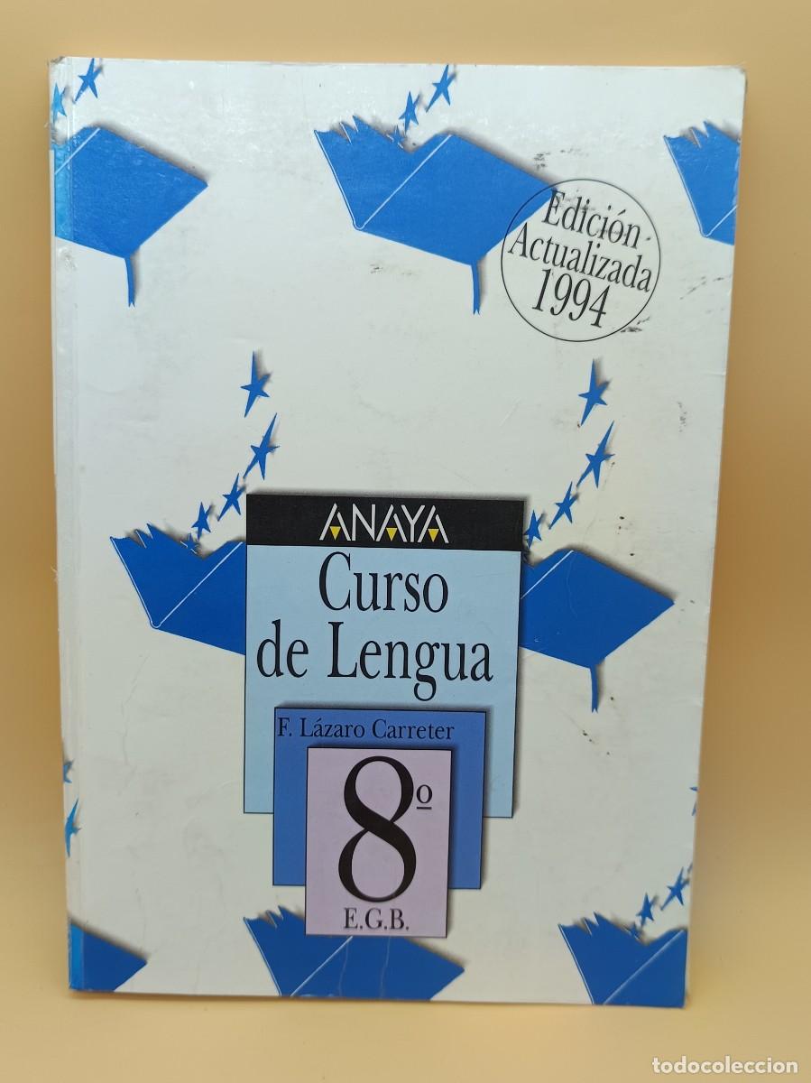 Libros de segunda mano: CURSO DE LENGUA ANAYA 8&ordm; DE E.G.B