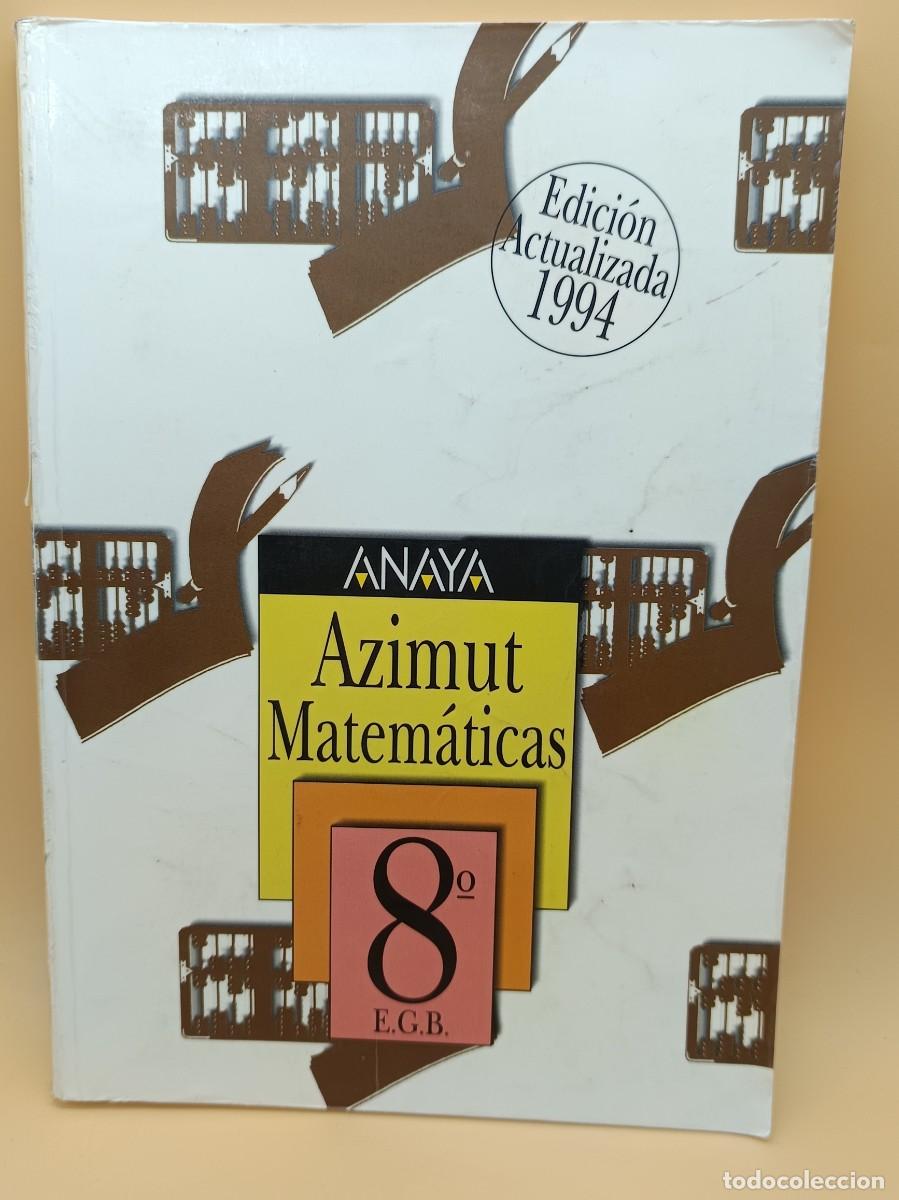 Libros de segunda mano: AZIMUT MATEMATICAS ANAYA 8&ordm; DE E.G.B - Foto 1