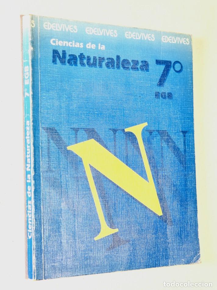 Libros de segunda mano: CIENCIAS DE LA NATURALEZA 7 EGB - MORENO GONZ&Aacute;LEZ, Antonio - SOLORZANO LANCHA, Eloy - G&Oacute;MEZ GAL&Aacute;N,