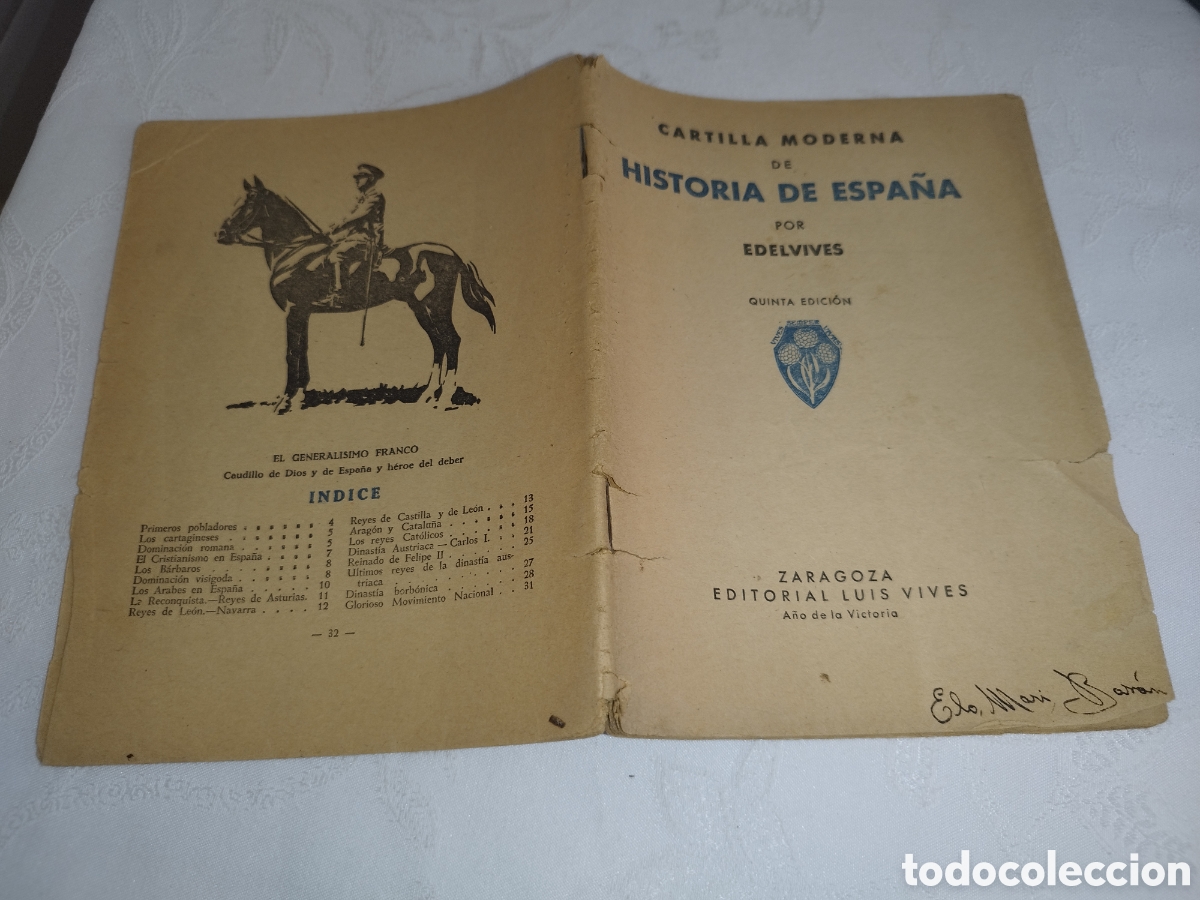 Libros de segunda mano: CARTILLA MODERNA DE HISTORIA DE ESPA&Ntilde;A POR EDELVIVES. EDITORIAL LUIS VIVES, 1939. MUY RARO.