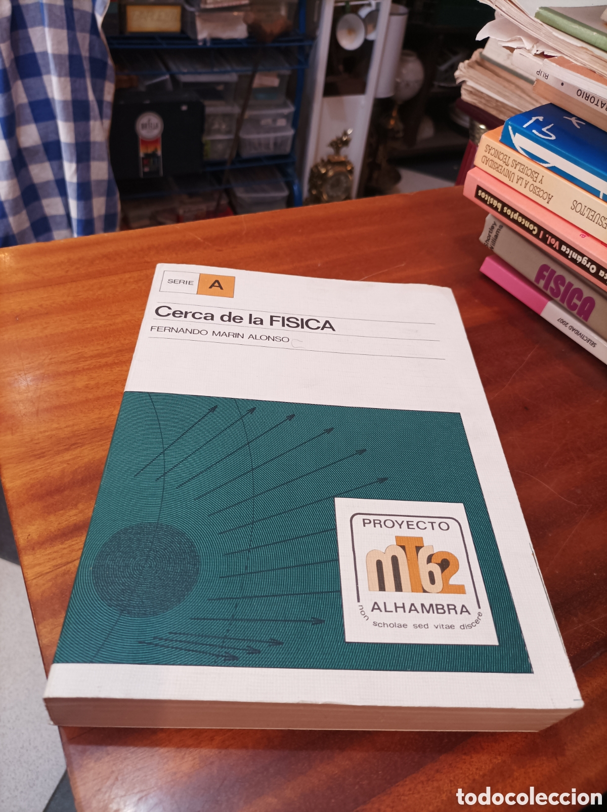 Libros de segunda mano: CERCA DE LA F&Iacute;SICA.FERNANDO MARIN ALONSO.PROYECTO ALHAMBRA.1977