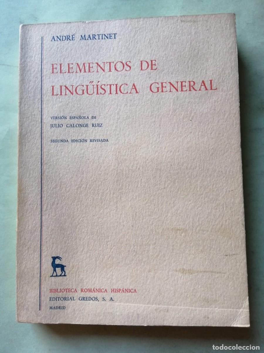 Libros de segunda mano: ELEMENTOS DE LING&Uuml;ISTICA GENERAL (ANDRE MARTINET) - Foto 1