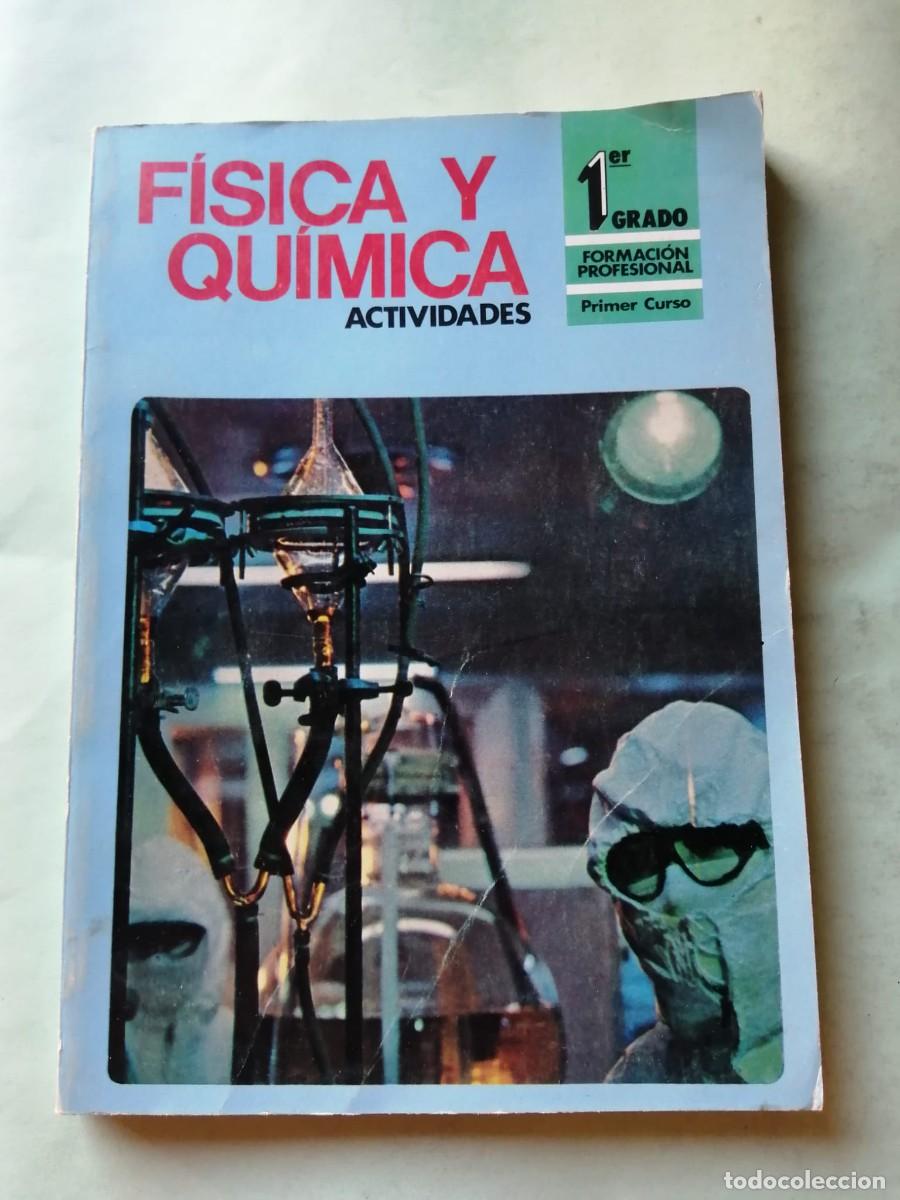 Libros de segunda mano: FISICA Y QUIMICA, ACTIVIDADES 1er GRADO F.P. PRIMER CURSO