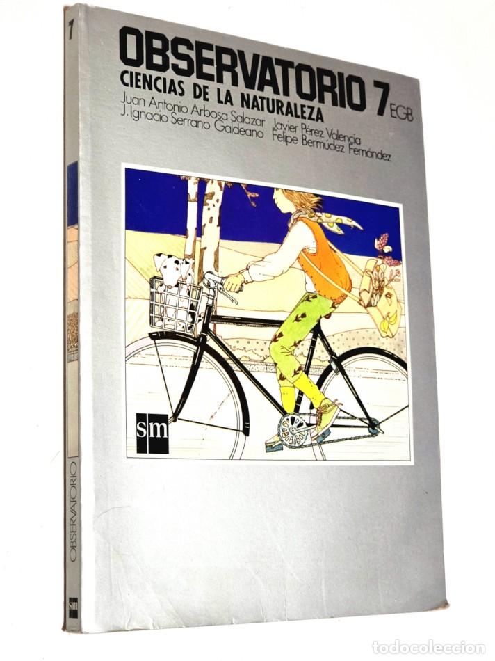 Libros de segunda mano: OBSERVATORIO. Ciencias de la Naturaleza. 7&ordm; EGB. - ABOSA SALAZAR, Juan Antonio y otros