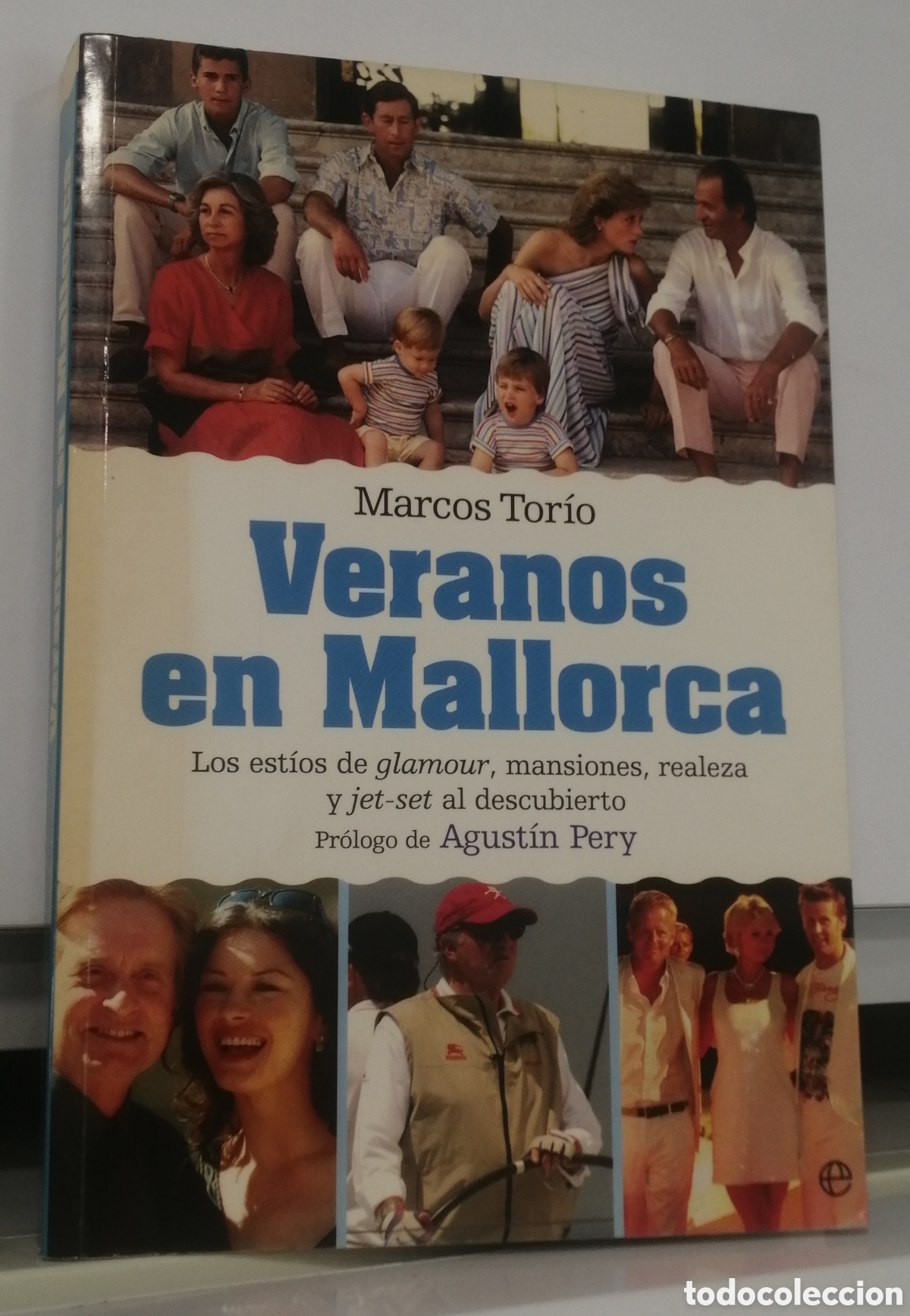 Libros de segunda mano: Veranos en Mallorca Marcos Torio Los estios de glamour, mansiones, realeza y jet set al descubierto