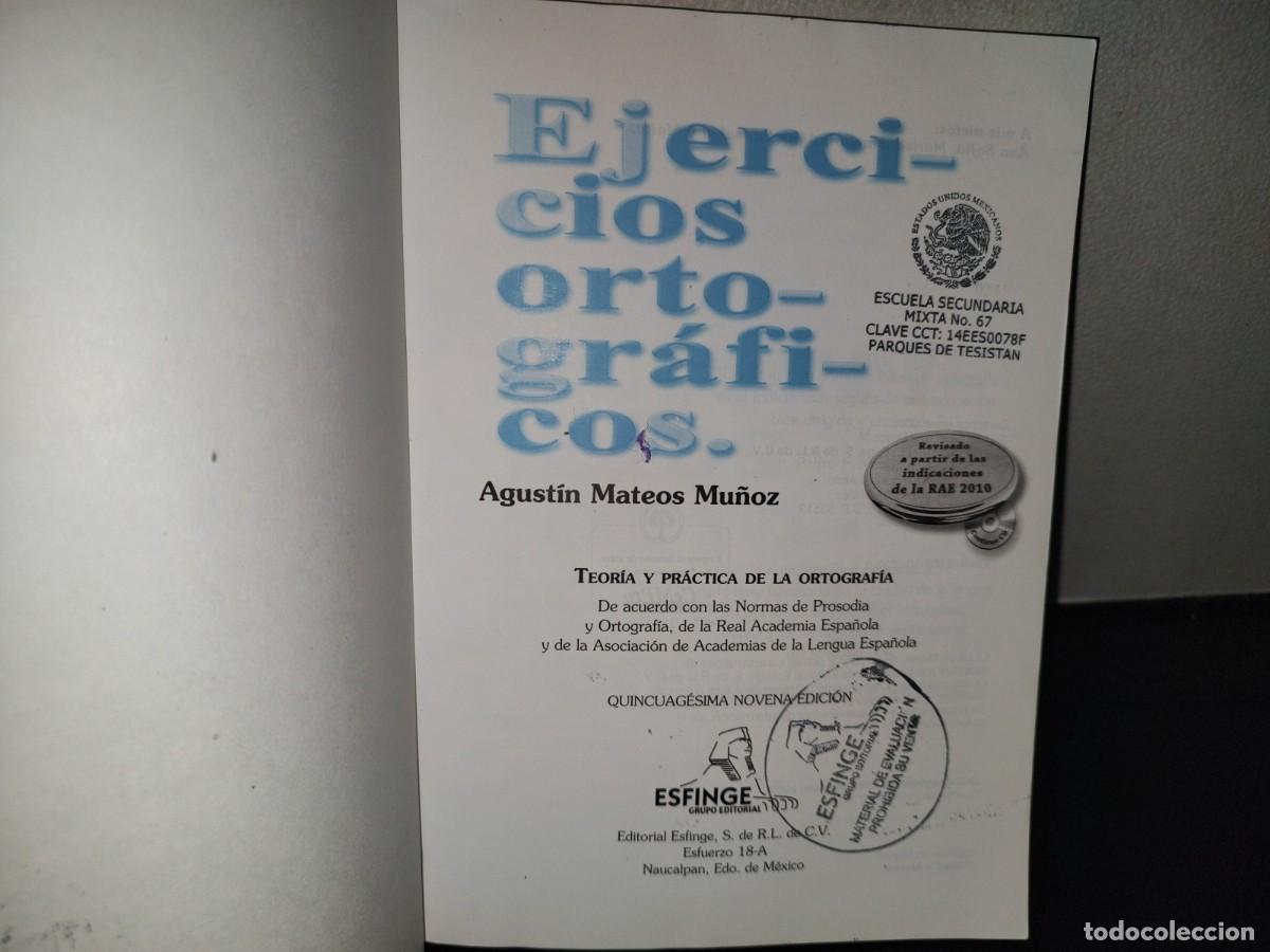 Libros de segunda mano: 219- Ejercicios Ortogr&aacute;ficos - Agust&iacute;n Mateos Mu&ntilde;oz - Foto 4