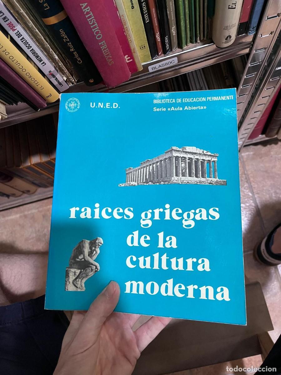 Libros de segunda mano: BLAS80C &ndash; Ra&iacute;ces griegas de la cultura moderna (UNED). Publicaci&oacute;n acad&eacute;mica