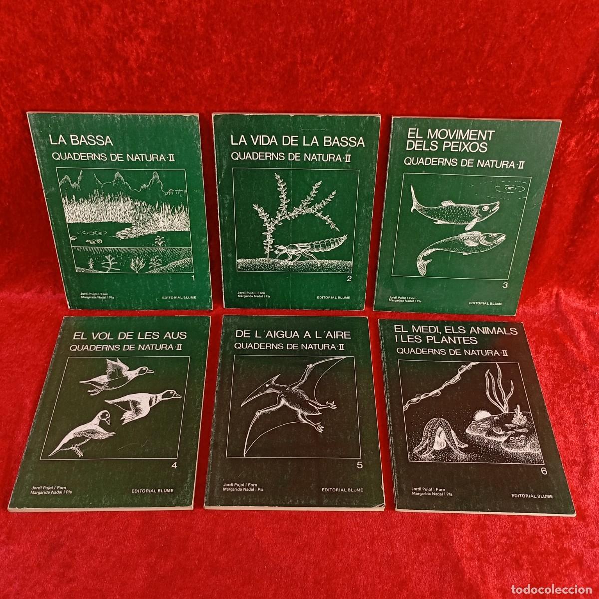 Libros de segunda mano: QUADERNS DE NATURA II - JORDI PUJOL, MARGARIDA NADAL - EDITORIAL BLUME - LOTE 6 LIBROS / 5681