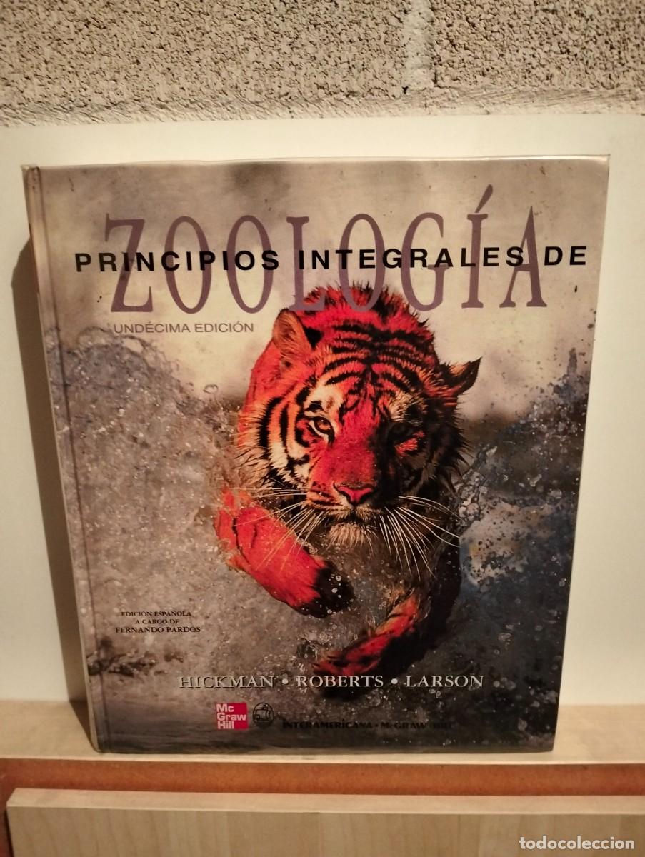 Libros de segunda mano: PRINCIPIOS INTEGRALES DE ZOOLOG&Iacute;A. HICKMAN. ROBERTS. LARSON. MC GRAW HILL