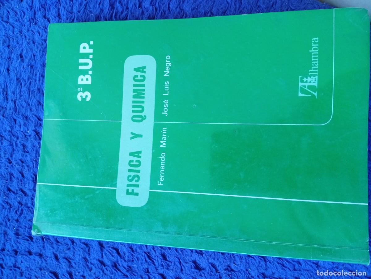 Libros de segunda mano: F&iacute;sica y Quimica 3&ordm; BUP, Editorial Alhambra, 1982