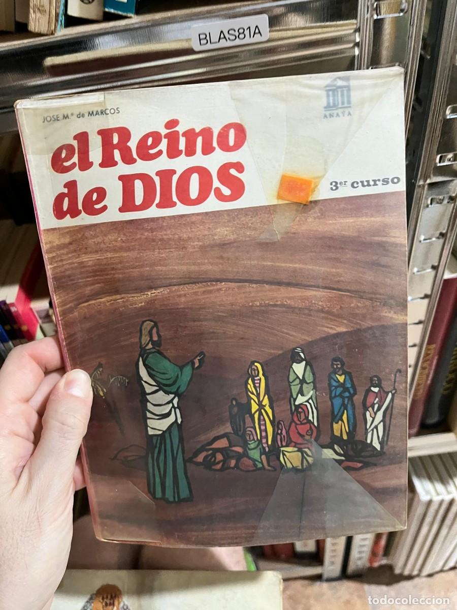 Libros de segunda mano: BLAS81A &mdash; El Reino de Dios. 3.er curso &mdash; Anaya