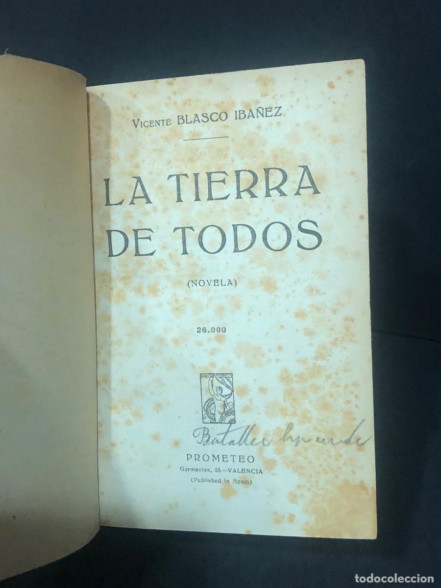 Libros de segunda mano: Vicente Blasco Iba&ntilde;ez. La Tierra de todos - Foto 3