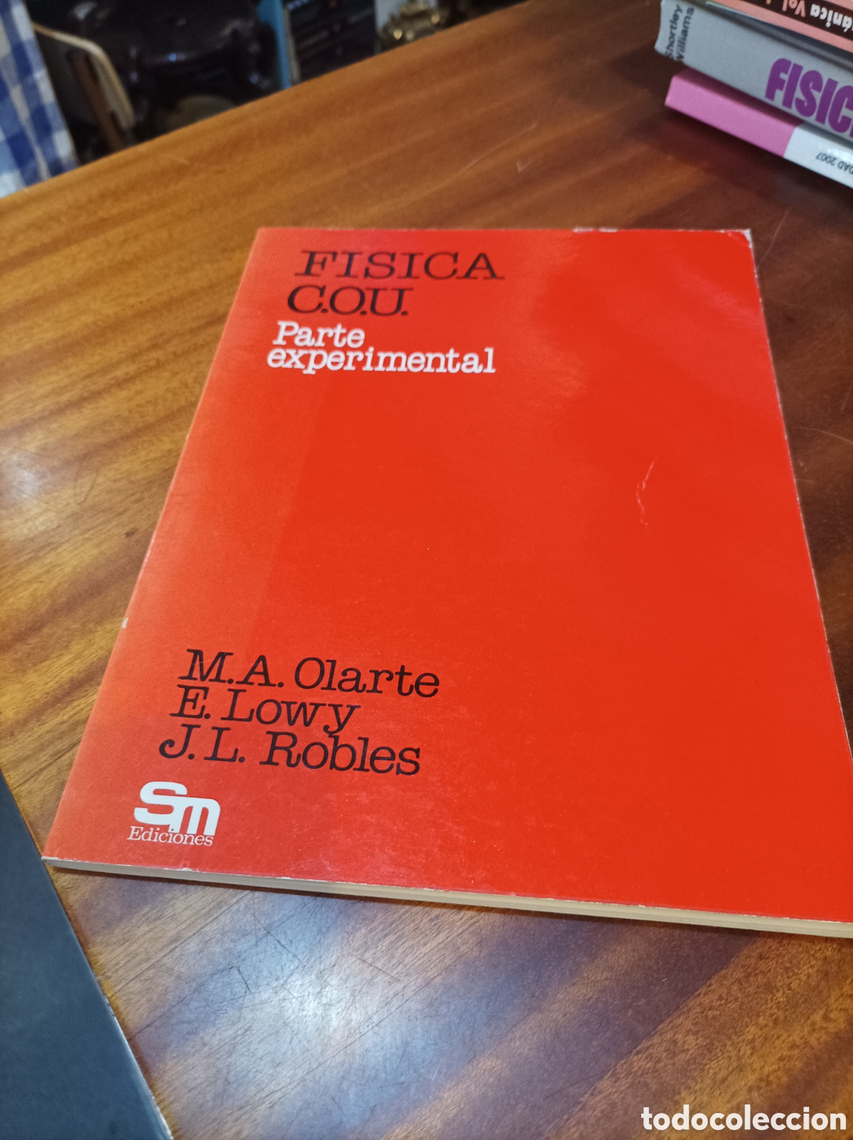 Second hand books: FISICA C.O.U..PARTE EXPERIMENTAL..M.A.OLARTE/E LOWWY/J.L.ROBLES..SM EDICIONES
