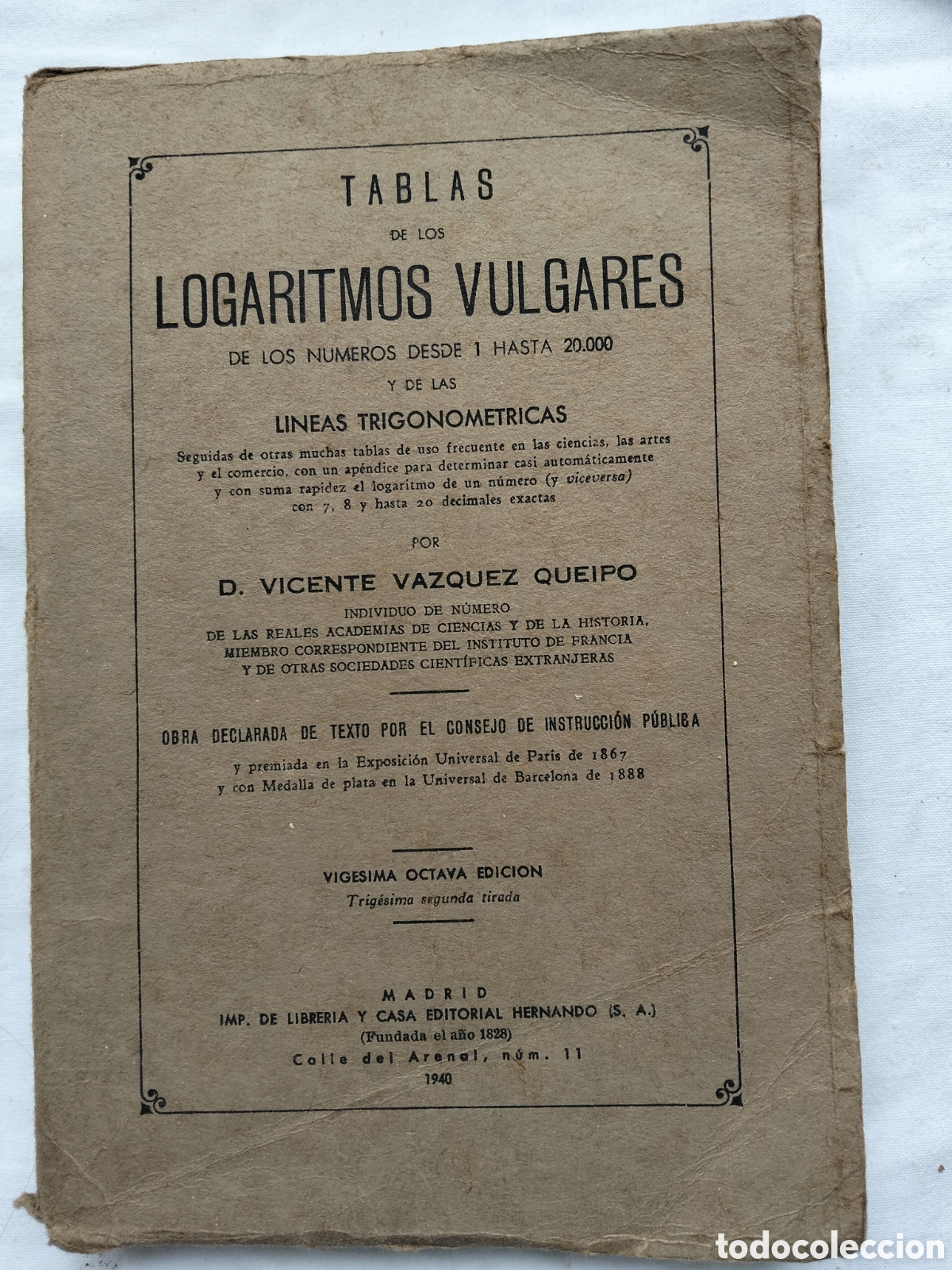 Second hand books: TABLA DE LOS LOGARITMOS VULGARES 1940