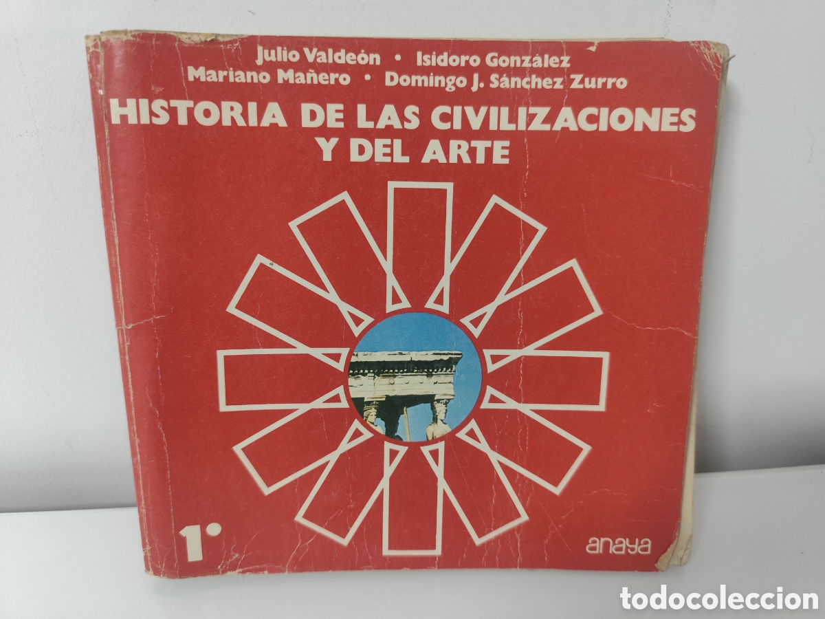 Libros de segunda mano: 1977 ANAYA HISTORIA de las Civilizaciones y del ARTE 1 BUP