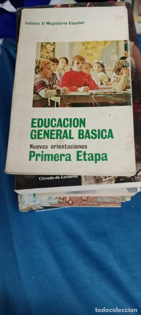 Libros de segunda mano: EDUCACI&Oacute;N GENERAL B&Aacute;SICA - NUEVAS ORIENTACIONES - PRIMERA ETAPA / FOLLETOS EL MAGISTERIO LIBRO M-58
