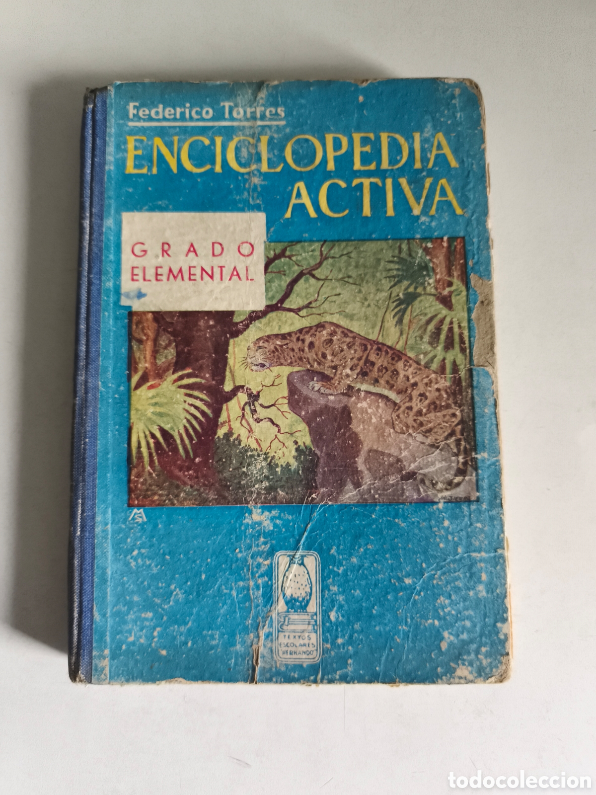 Second hand books: Antigua Enciclopedia Escolar 1946 , Enciclopedia Activa grado Elemental, Federico Torres