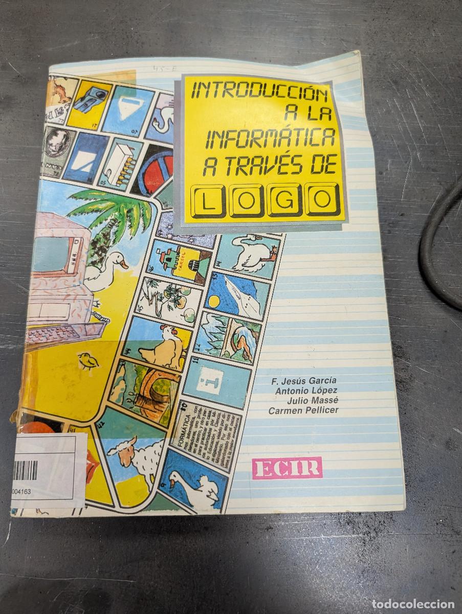 Gebrauchte B&uuml;cher: INTRODUCCION A LA INFORMATICA A TRAVES DE LOGO ECIR