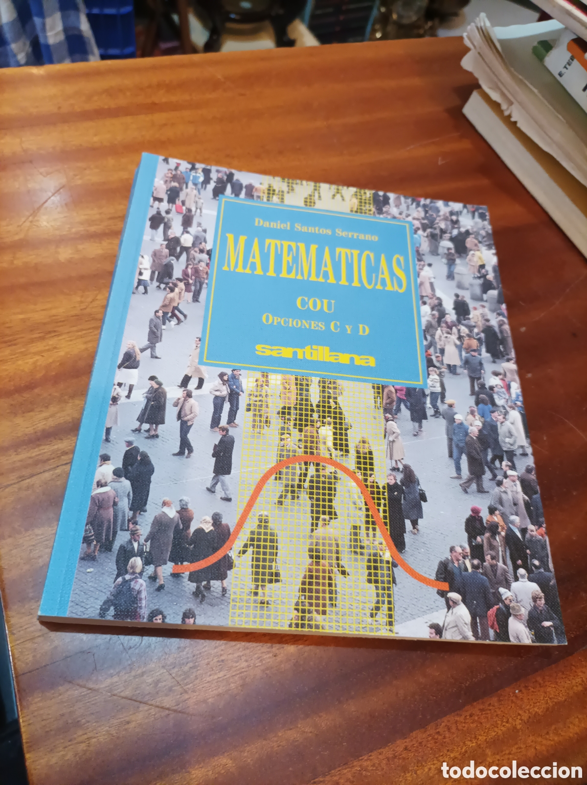 Gebrauchte B&uuml;cher: MATEM&Aacute;TICAS SANTILLANA COU.OPCIONES C YD.DANIEL SANTOS SERRANO.