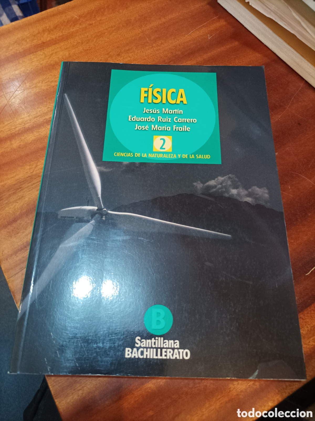 Gebrauchte B&uuml;cher: FISICA 2BACHILLERATO.CIENCIAS DE LA NATURALEZA Y LA SALUD.SANTILLANA.