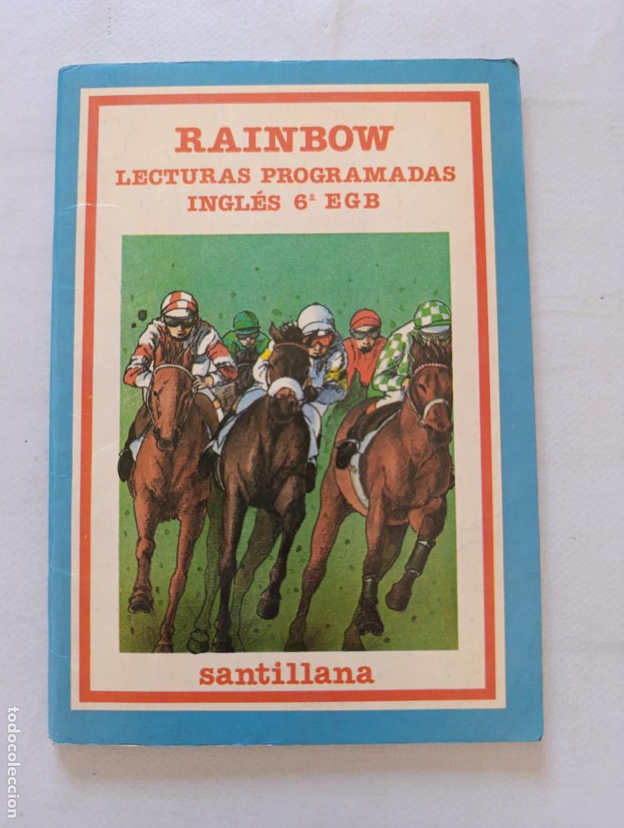 Livres d'occasion: RAINBOW - LECTURAS PROGRAMADAS INGLES 6&ordm; EGB - SANTILLANA (8K)