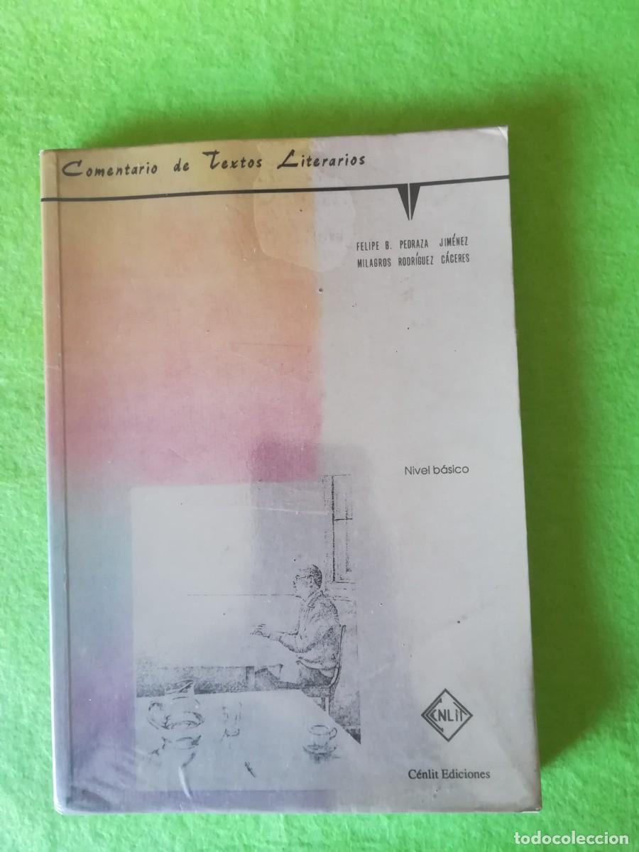 Gebrauchte B&uuml;cher: Comentario de textos literarios Felipe Pedraza cenlit ediciones 2006