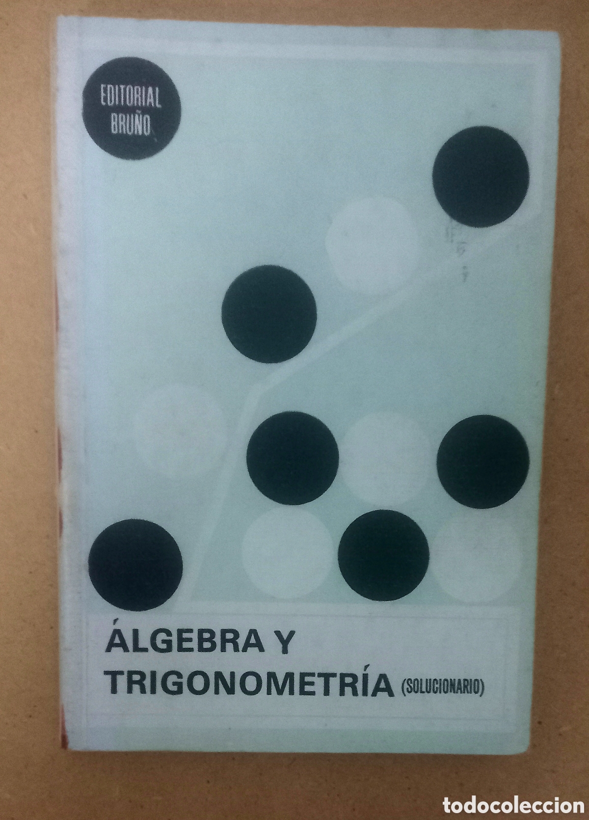 Libros de segunda mano: &Aacute;LGEBRA Y TRIGONOM&Eacute;TRIA. EDITORIAL BRU&Ntilde;O. 1970