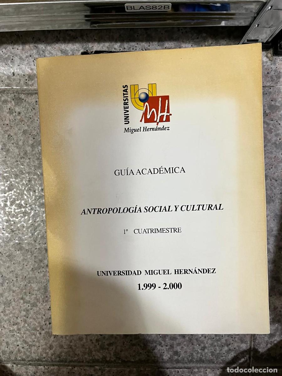 Libros de segunda mano: BLAS82B &ndash; Gu&iacute;a Acad&eacute;mica: Antropolog&iacute;a Social y Cultural (1999-2000) &ndash; Universidad Miguel Hern&aacute;ndez