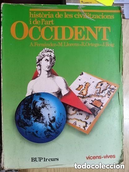 Second hand books: HISTORIA DE LES CIVILITZACIONS I DE L&acute;ART OCCIDENT - 1 B.U.P. -EN CATALAN