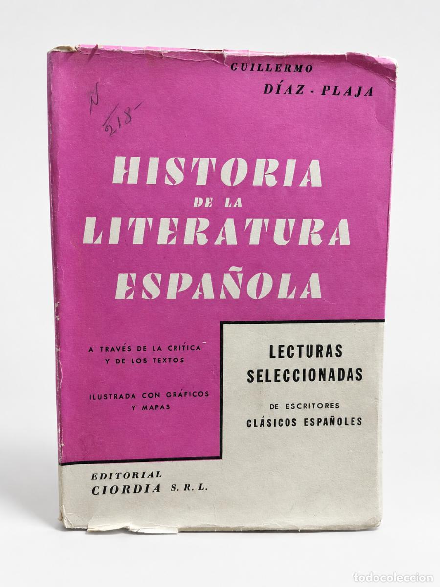 Libros de segunda mano: Guillermo D&iacute;az-Plaja &ndash; Historia de la literatura espa&ntilde;ola &ndash; Editorial Ciordia &ndash; 1971
