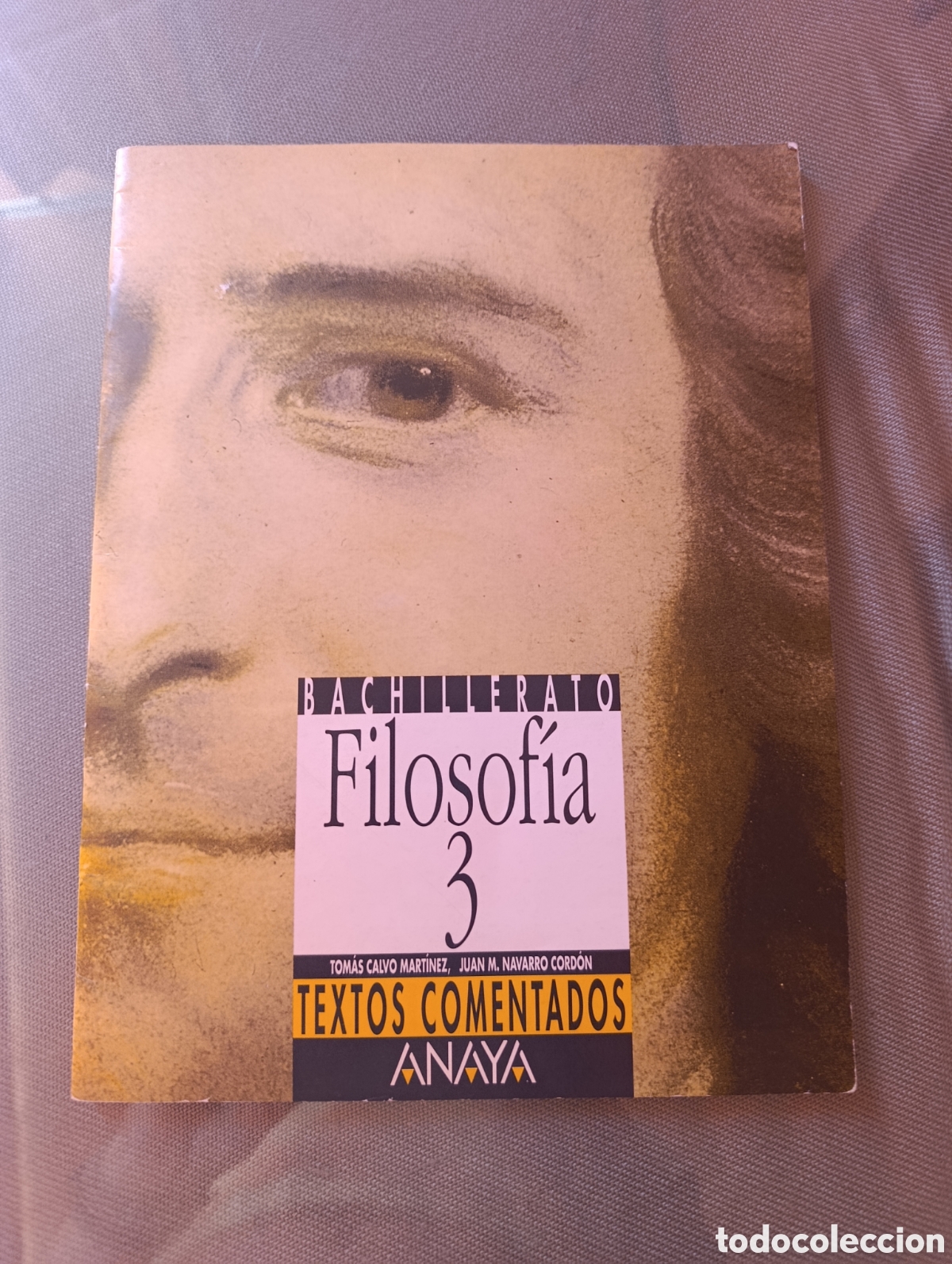 Gebrauchte B&uuml;cher: Libro FILOSOFIA 3 TEXTOS COMENTADOS anaya bachillerato