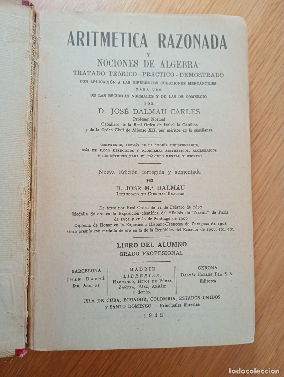 Libros de segunda mano: ARITM&Eacute;TICA RAZONADA Y NOCIONES DE &Aacute;LGEBRA. J. DALMAU CARLES. ILUSTRADO. 1942.